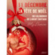 11 décembre – La Fête de Noël – Un calendrier de l’Avent érotique