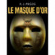 Le Masque d'or