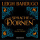 Die Sprache der Dornen