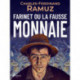 Farinet ou la fausse monnaie
