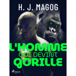 L'Homme qui devint gorille