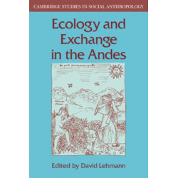 Ecology and Exchange in the Andes