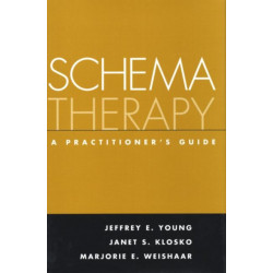 Schema Therapy: A Practitioner's Guide