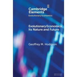 Evolutionary Economics: Its Nature and Future