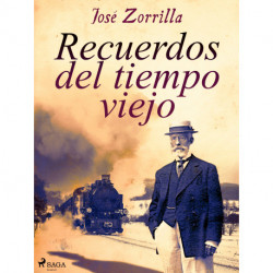 Recuerdos del tiempo viejo