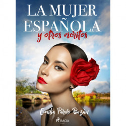 La mujer española y otros escritos