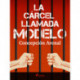 La cárcel llamada Modelo