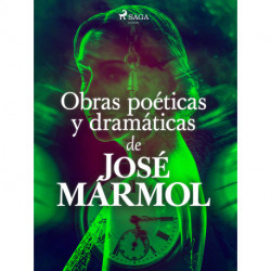 Obras poéticas y dramáticas de José Marmol