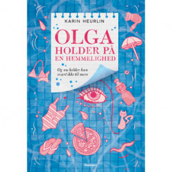 Olga holder på en hemmelighed: Og nu holder hun snart ikke til mere