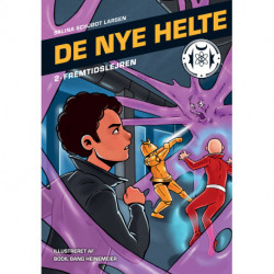 De nye helte 2: Fremtidslejren