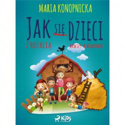 Jak się dzieci w Bronowie z Rozalią bawiły