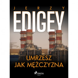 Umrzesz jak mężczyzna
