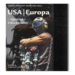 USA - Europa: Fjender i fællesskab?
