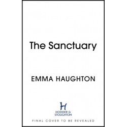 The Sanctuary: A must-read gripping locked-room crime thriller that you will leave you on the edge of your seat!