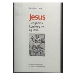 Jesus - en jødisk kynikers liv og lære