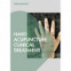 Hand Acupuncture: Clinical Treatment