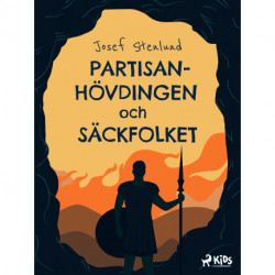 Partisanhövdingen och säckfolket