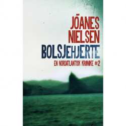 Bolsjehjerte: En nordatlantisk krønike -2