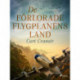 De förlorade flygplanens land