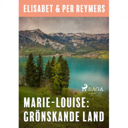 Marie-Louise: Grönskande land