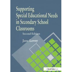 Supporting Special Educational Needs in Secondary School Classrooms