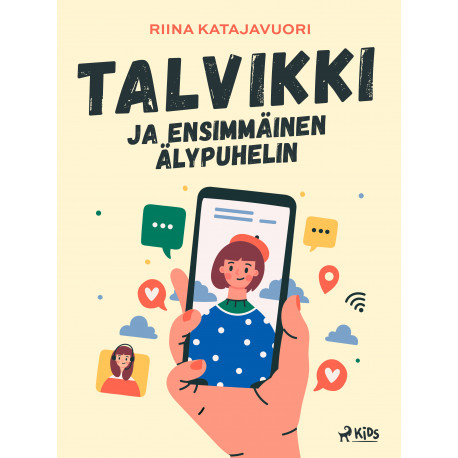 Talvikki ja ensimmäinen älypuhelin