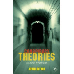 Conspiracy Theories: A Critical Introduction