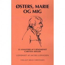 Østers, Marie og mig: 33 Analyser af fænomenet Carsten Seeger