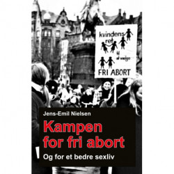 Kampen for fri abort: Og for et bedre sexliv