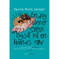 En dag skinner solen også på en hunds røv