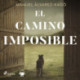 El camino imposible