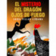 El misterio del dragón ojos de fuego