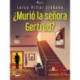 ¿Murió la señora Gertrud?
