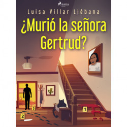 ¿Murió la señora Gertrud?