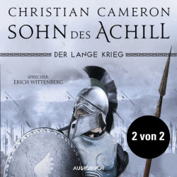 Der lange Krieg: Sohn des Achill (Teil 2 von 2)