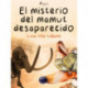 El misterio del mamut desaparecido