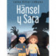 Hänsel y Sara
