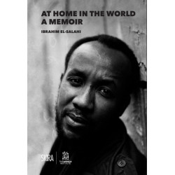 At Home in the World: A Memoir: Ibrahim El-Salahi