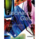 Fascinating Glass: The Renate and Dietrich Gotze Collection