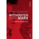 Wittgenstein and Marx: Language, Mind and Society