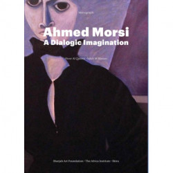 Ahmed Morsi: A Dialogic Imagination