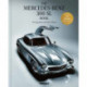 The Mercedes-Benz: The 300 SL Book. Revised 70 Years Anniversary Edition