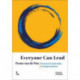 Everyone can Lead: Personal Leadership in Organizations