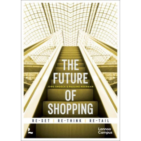 The Future of Shopping: 2nd edition