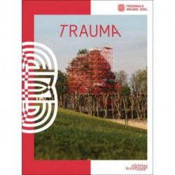 Bruges Triennial 2021: TraumA