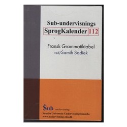 Sub-undervisnings Sprogkalender 112 - Fransk Grammatiktabel