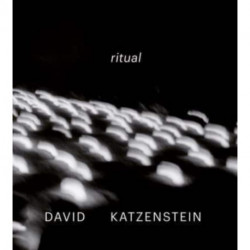 David Katzenstein: Ritual