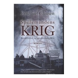 Spillemandens Krig: besættelse og modstandsvilje