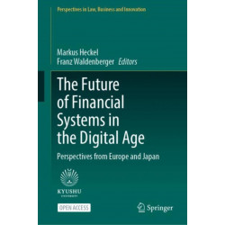 The Future of Financial Systems in the Digital Age: Perspectives from Europe and Japan