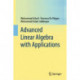 Advanced Linear Algebra with Applications